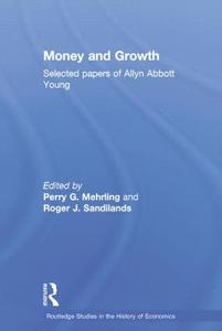 Money and Growth edito da Taylor & Francis Ltd