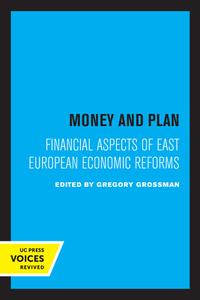 Money And Plan edito da University Of California Press