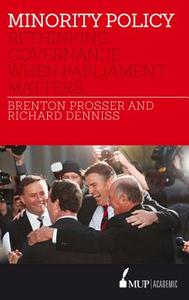 Prosser, B:  Minority Policy di Brenton Prosser edito da Melbourne University Publishing