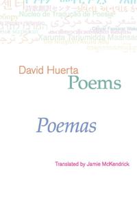 Poems di David Huerta edito da The Poetry Translation Centre
