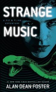 Strange Music: A Pip and Flinx Adventure di Alan Dean Foster edito da DELREY TRADE