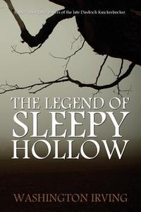 The Legend of Sleepy Hollow by Washington Irving di Washington Irving edito da LIGHTNING SOURCE INC