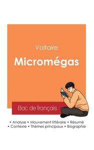 Réussir son Bac de français 2025 : Analyse de Micromégas de Voltaire di Voltaire edito da Bac de français