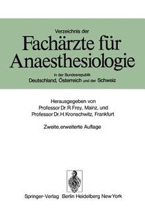 Verzeichnis Der Fach Rzte Fur Anaesthesiologie in Der Bundesrepublik Deutschland, Sterreich Und Der Schweiz (2., Erw. Aufl.) edito da Springer