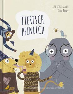 Tierisch peinlich di Insa Schiffmann edito da CalmeMara Verlag