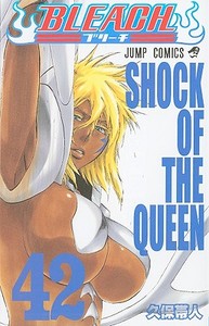 Bleach, Volume 42: Shock Of The Queen di Taito Kubo edito da Shueisha/Tsai Fong Books