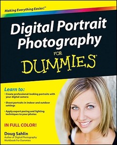 Digital Portrait Photography for Dummies di Doug Sahlin edito da FOR DUMMIES