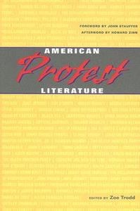 American Protest Literature di Zoe Trodd edito da Harvard University Press