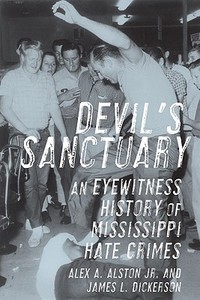 Devil's Sanctuary di James L. Dickerson, Alex A. Alston edito da A Cappella Books
