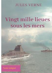 Vingt mille lieues sous les mers di Jules Verne edito da Books on Demand