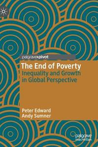 The End of Poverty di Peter Edward, Andy Sumner edito da Springer-Verlag GmbH