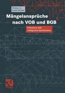 Mängelansprüche nach VOB und BGB di Thomas Ax, Daniel Heiduk edito da Vieweg+Teubner Verlag