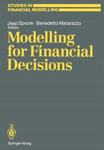 Modelling for Financial Decisions edito da Springer Berlin Heidelberg