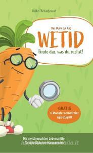 WETID - Das Buch zur App di Scharfenort Heiko edito da NOVA MD