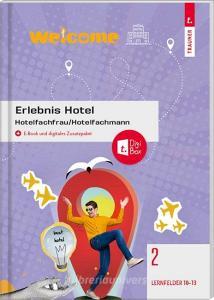 Erlebnis Hotel Band 2 edito da Trauner Verlag
