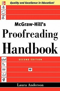 McGraw-Hill's Proofreading Handbook di Laura Anderson edito da McGraw-Hill Education - Europe
