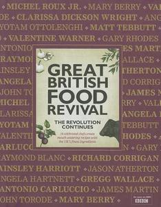 Great British Food Revival: The Revolution Continues di Blanche Vaughan edito da Orion Publishing Co