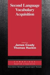 Second Language Vocabulary Acquisition di James Coady edito da Cambridge University Press
