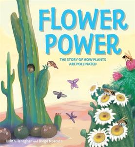 Plant Life: Flower Power di Judith Heneghan edito da Hachette Children's Group