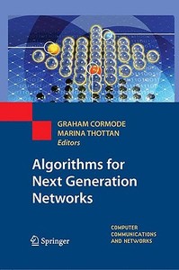 Algorithms for Next Generation Networks edito da SPRINGER NATURE
