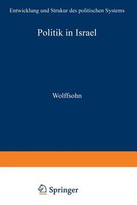 Politik in Israel di Michael Wolffsohn edito da VS Verlag für Sozialw.