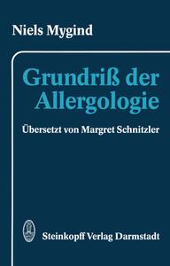 Grundriß der Allergologie di N. Mygind edito da Steinkopff Dr. Dietrich V