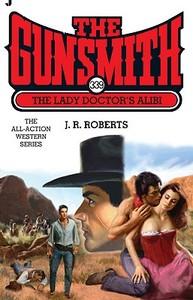 The Lady Doctor's Alibi di J. R. Roberts edito da Jove Books