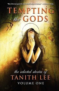 Tempting the Gods di Tanith Lee edito da Wildside Press
