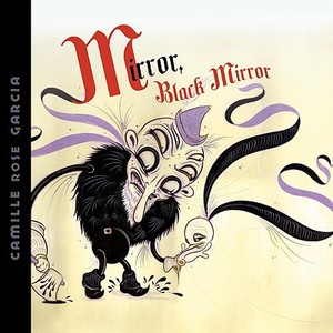 Mirror, Black Mirror di Camille Rose Garcia edito da Last Gasp,u.s.