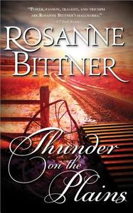 Thunder on the Plains di Rosanne Bittner edito da Sourcebooks Casablanca