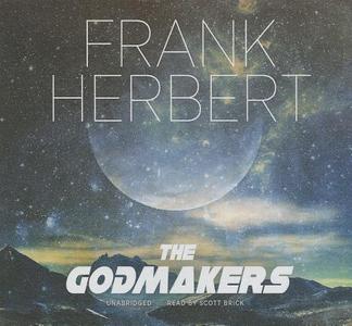 The Godmakers di Frank Herbert edito da Blackstone Audiobooks