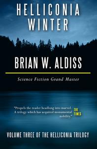Helliconia Winter di Brian W Aldiss edito da Open Road Media Science & Fantasy