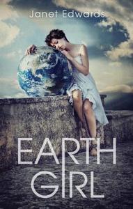 Earth Girl di Janet Edwards edito da PYR