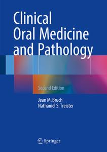 Clinical Oral Medicine And Pathology di Jean M. Bruch, Nathaniel S. Treister edito da Springer International Publishing Ag