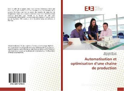 Automatisation Et Optimisation D Une Cha Ne De Production di Collectif edito da Omniscriptum