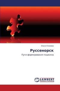 Russenorsk di Klonova Ol'ga edito da Lap Lambert Academic Publishing
