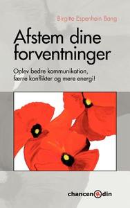 Afstem dine forventninger di Birgitte Espenhein Bang edito da Books on Demand