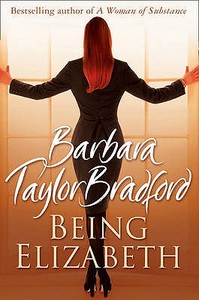 Being Elizabeth di Barbara Taylor Bradford edito da HarperCollins Publishers