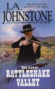 The Loner di J. A. Johnstone edito da Kensington Publishing