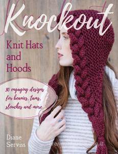 Knockout Knit Hats and Hoods di Diane Serviss edito da Stackpole Books
