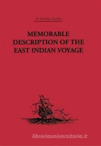 Memorable Description of the East Indian Voyage di Willem Ysbrantsz Bontekoe edito da Taylor & Francis Ltd