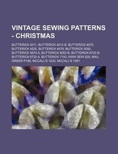 Vintage Sewing Patterns - Christmas: But di Source Wikia edito da Books LLC, Wiki Series