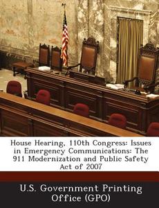 House Hearing, 110th Congress edito da Bibliogov