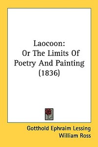 Laocoon di Gotthold Ephraim Lessing edito da Kessinger Publishing Co