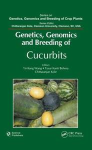 Genetics, Genomics and Breeding of Cucurbits edito da Taylor & Francis Inc