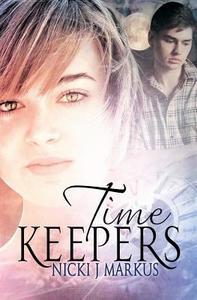Time Keepers di Nicki J Markus edito da Silver Publishing