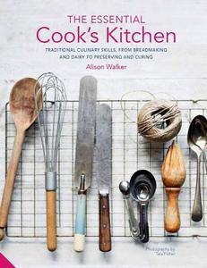 The Essential Cook's Kitchen di Alison Walker edito da Jacqui Small