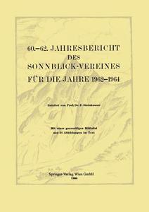 60.-62. Jahresbericht des Sonnblick-Vereines für die Jahre 1962-1964 edito da Springer Vienna