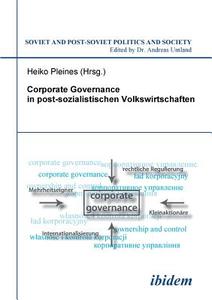 Corporate Governance in postsozialistischen Volkswirtschaften. edito da ibidem