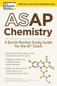ASAP Chemistry di Princeton Review edito da Random House USA Inc